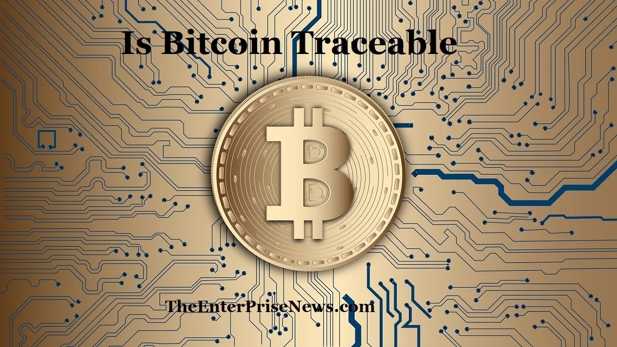 Is Bitcoin Traceable